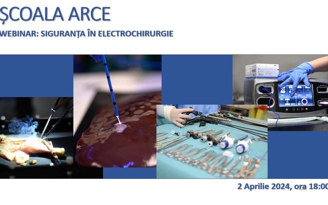 Webniar: „Siguranța in electrochirurgie” partea 1