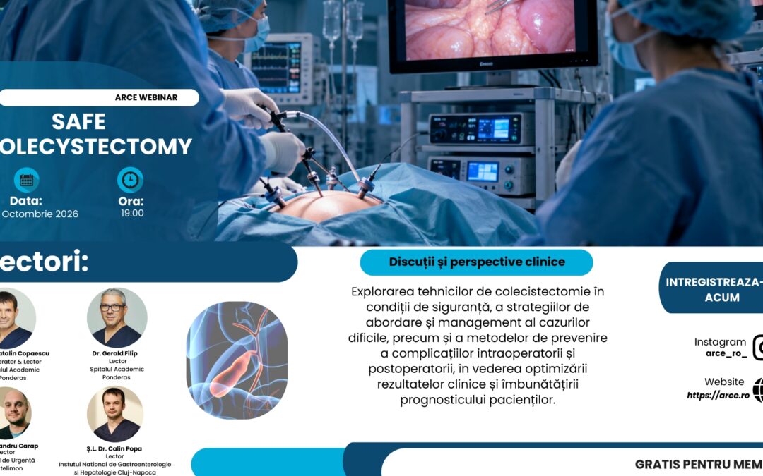 20 Octombrie 2026 – Webinar: Safe Cholecystectomy – Tehnici chirurgicale, provocări și prevenirea complicațiilor